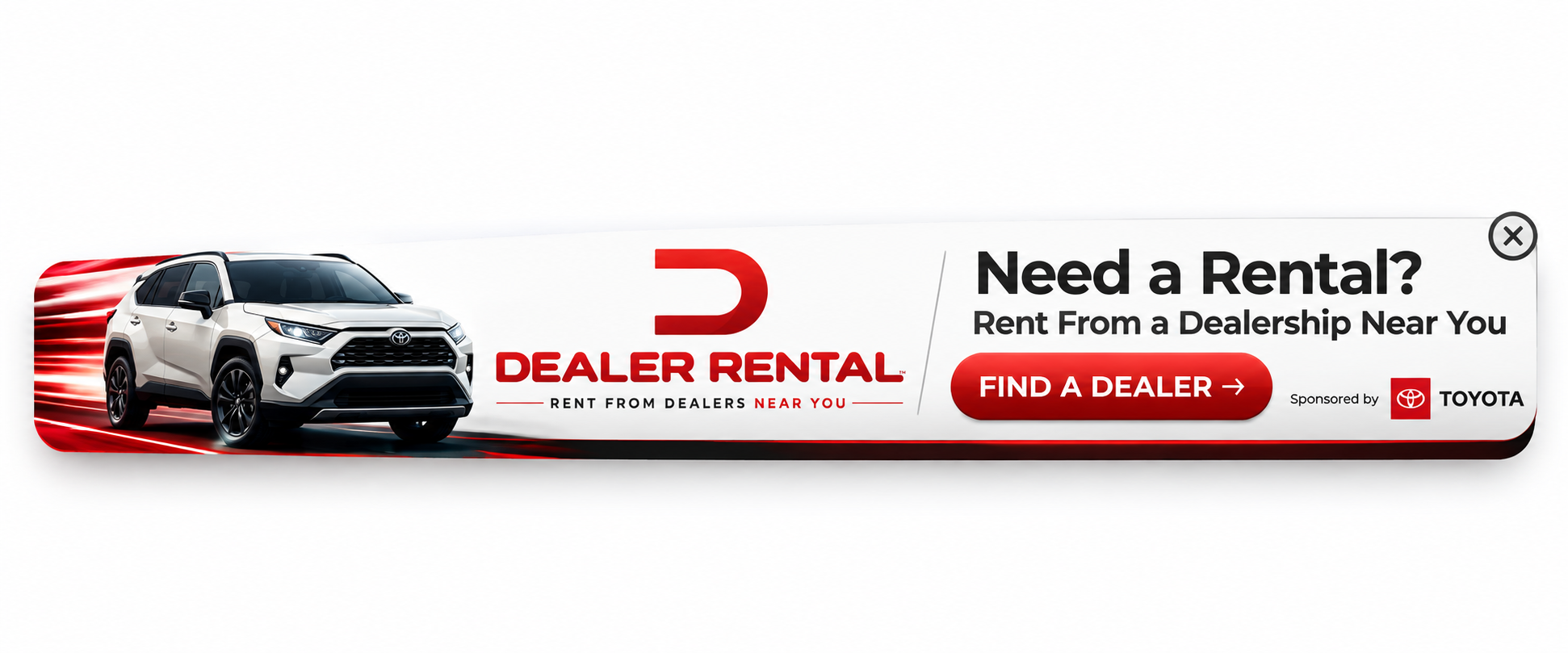 Dealer Rental Toyota — Need a Rental? Rent From a Dealership Near You — Find a Dealer